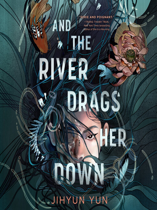 Title details for And the River Drags Her Down by Jihyun Yun - Available
